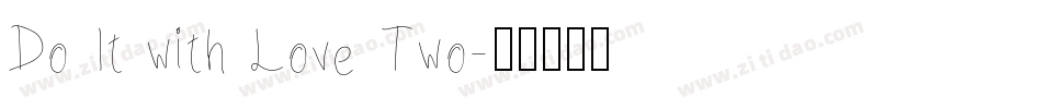 Do It with Love Two字体转换